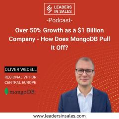 Ep 53 - Oliver Wedell: +50% growth as a $1 Billion Company - how does MongoDB pull it off?