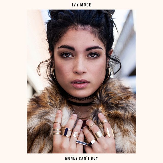 Money can’t buy — Ivy Mode