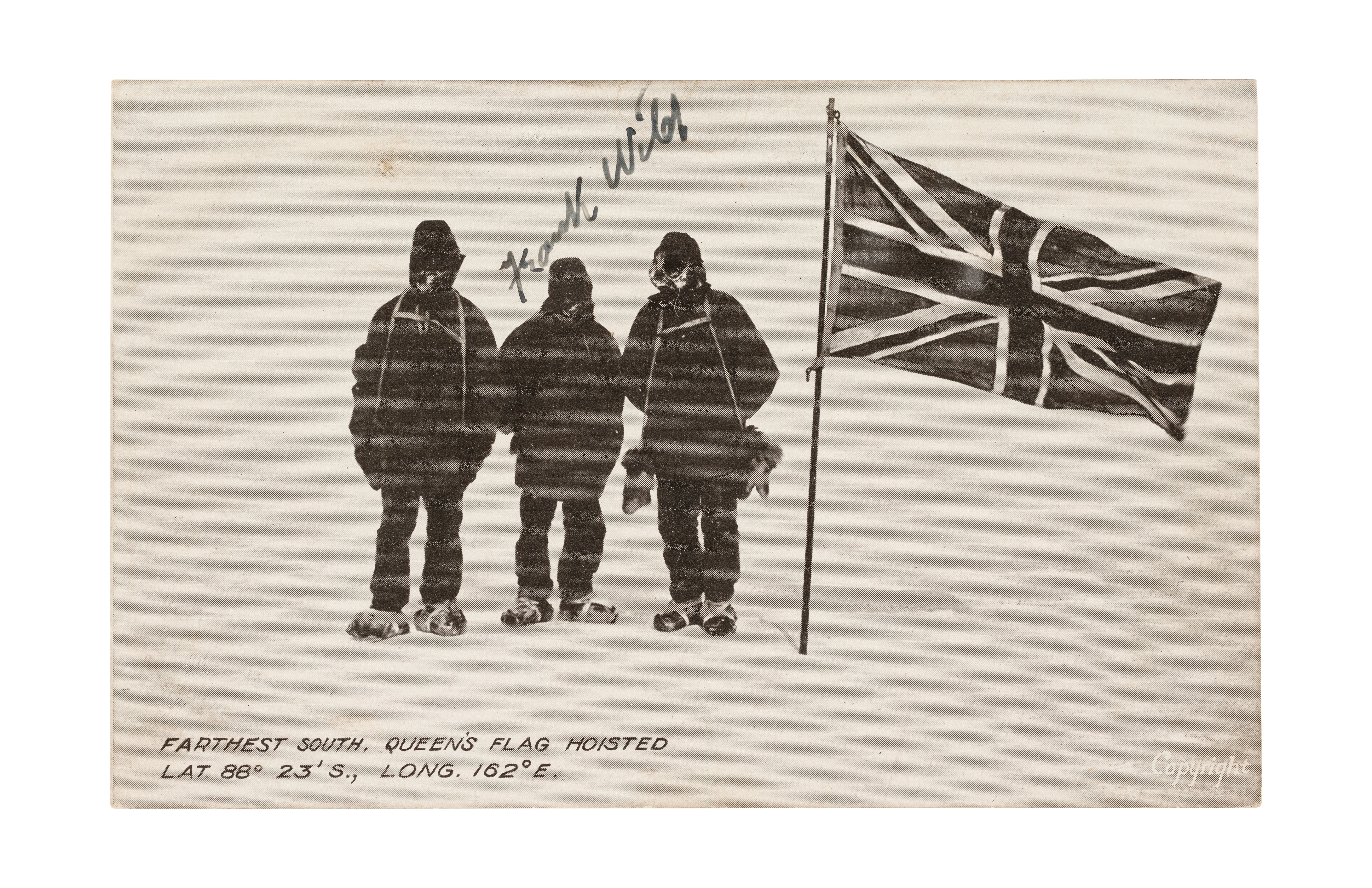 Postcard, 'Farthest South Queen's Flag Hoisted', commemorating Sir Ernest Shackleton's 1907-1909 British Antarctic Expedition, autographed by Frank Wild