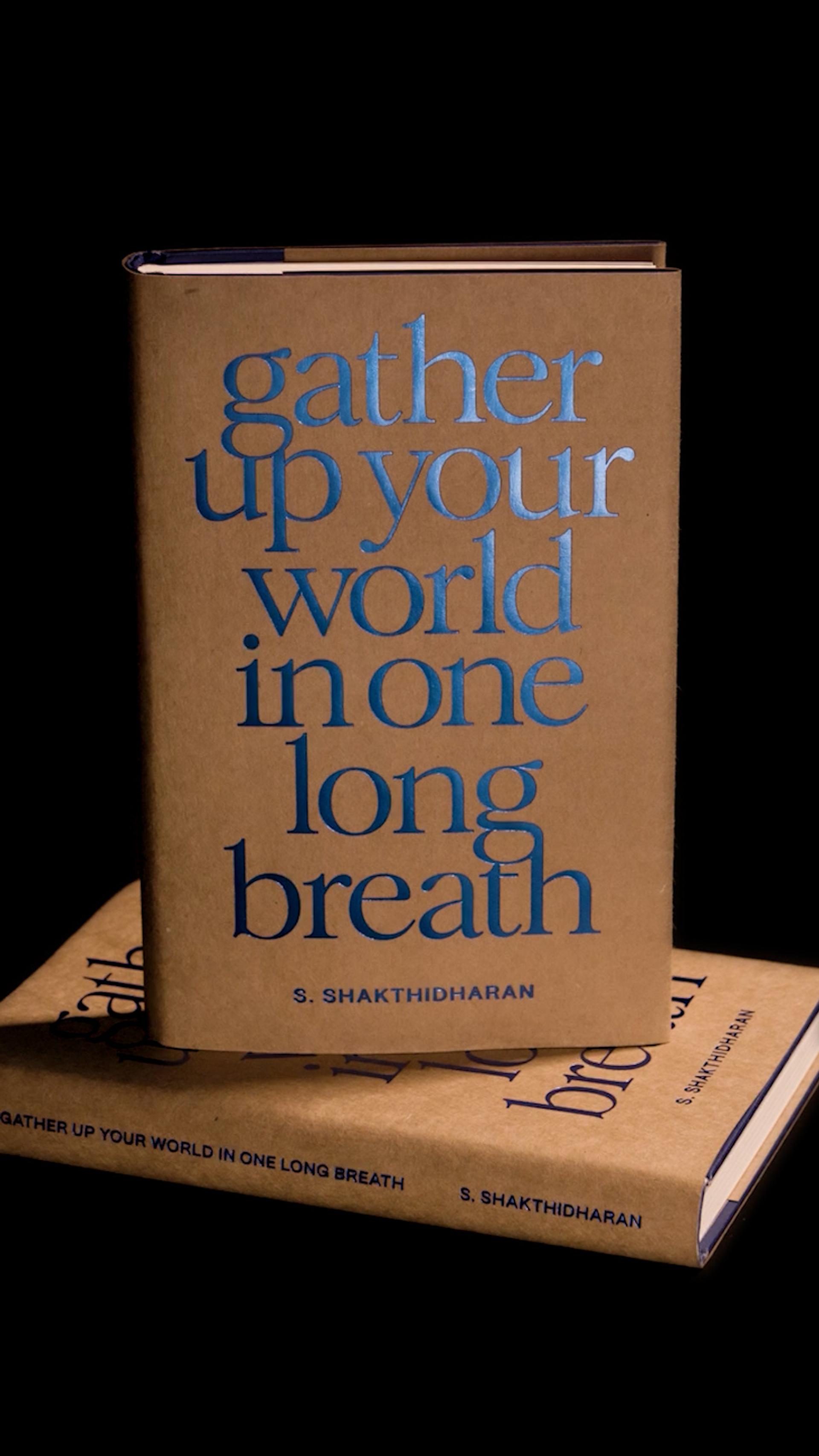 Gather Up Your World in One Long Breath
