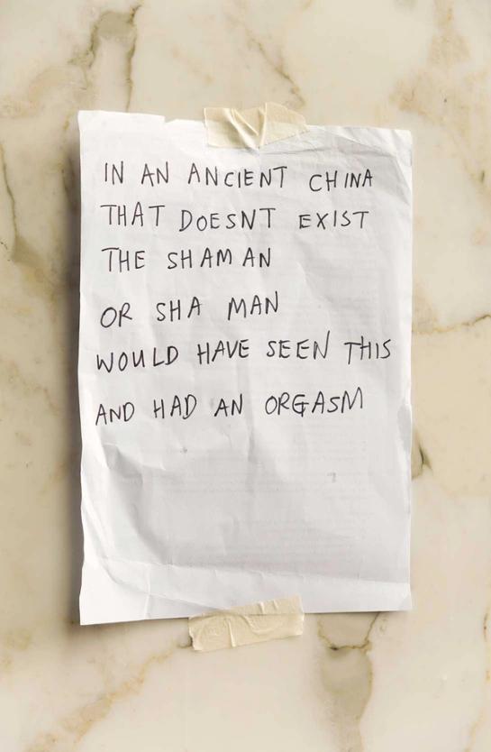 Note reading “IN AN ANCIENT CHINA THAT DOESN’T EXIST THE SHAMAN OR SHAMAN WOULD HAVE SEEN THIS AND HAD AN ORGASM”