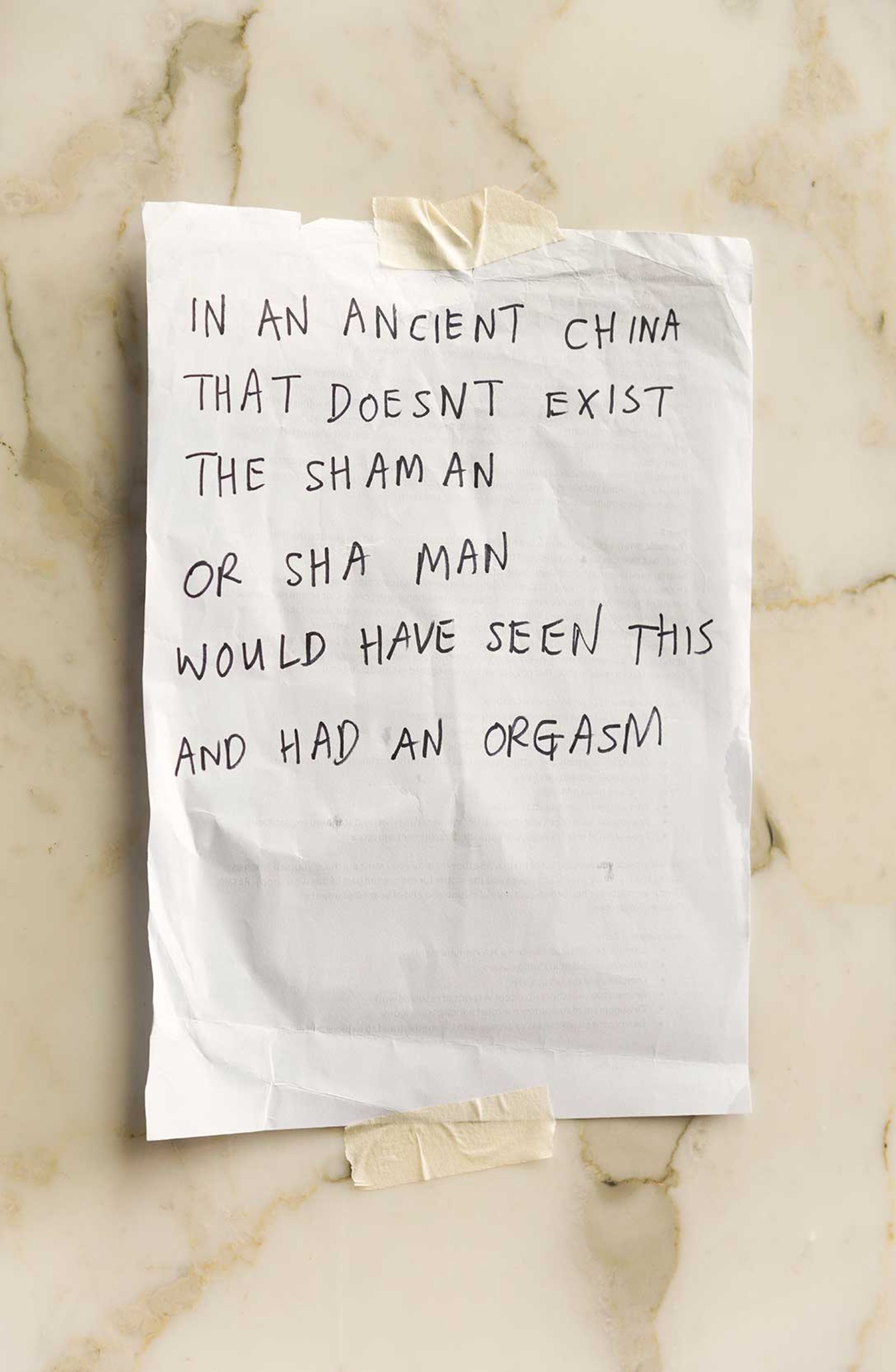 Note reading “IN AN ANCIENT CHINA THAT DOESN’T EXIST THE SHAMAN OR SHAMAN WOULD HAVE SEEN THIS AND HAD AN ORGASM”