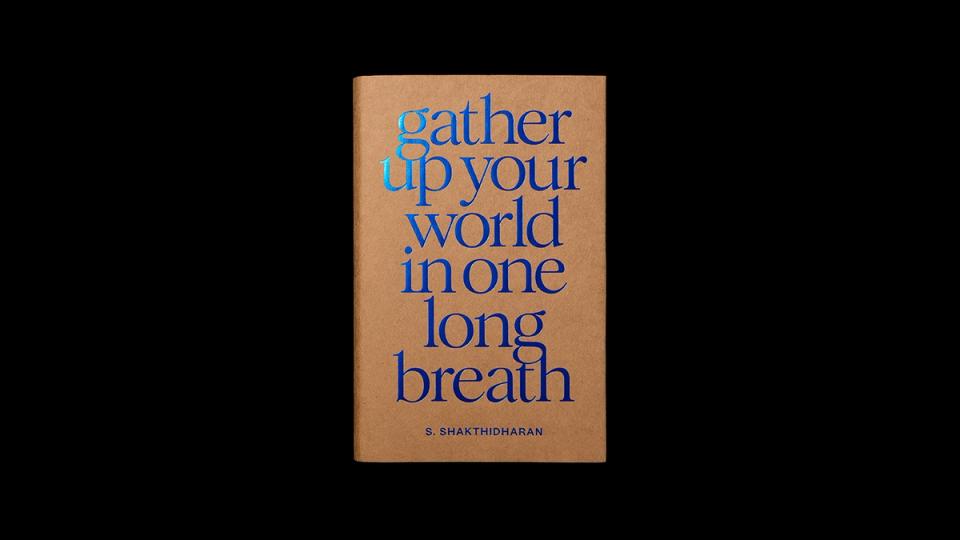 Gather Up Your World in One Long Breath