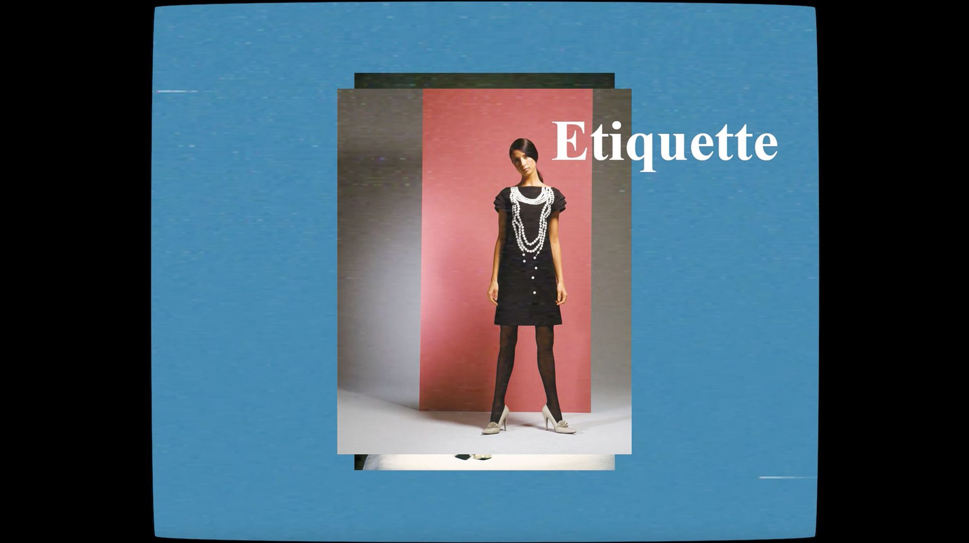 A model wearing black dress, white high heels, and pearl necklace standing in front of a pink background. At the top right of the photo prints 'Etiquette' in white text.