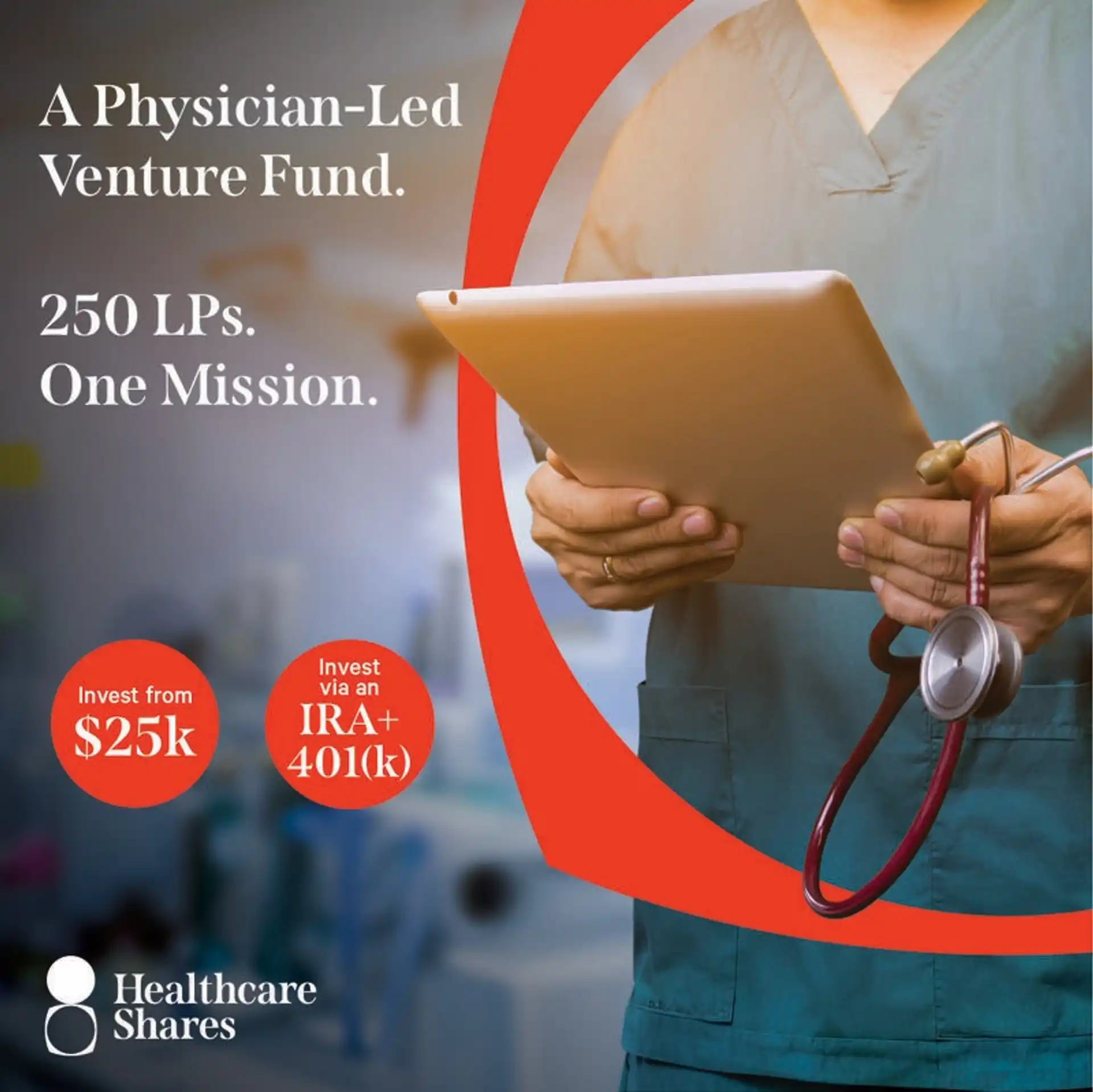 Healthcare Shares, a physician-led venture fund backed by 250 limited partners