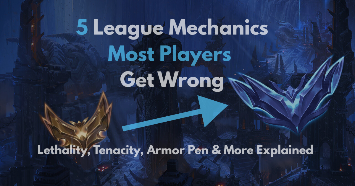 5 League of Legends Mechanics Many Players Still Get Wrong