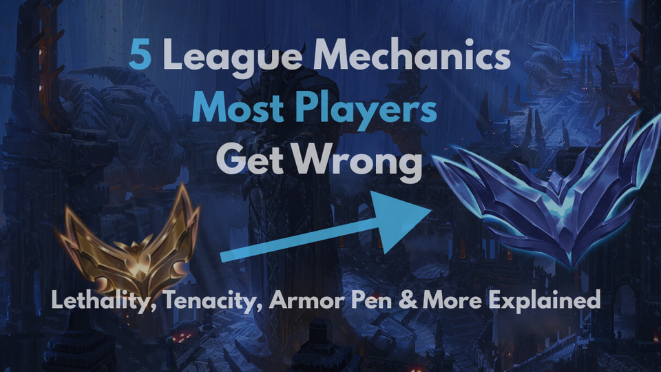 5 League of Legends Mechanics Many Players Still Get Wrong