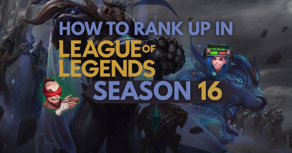 How to Rank Up in LoL Season 16 (2026) | Pro Meta Guide & Coaching