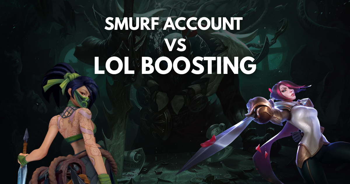 Buying a Smurf Account vs LoL Boosting: Which is Better in 2026?