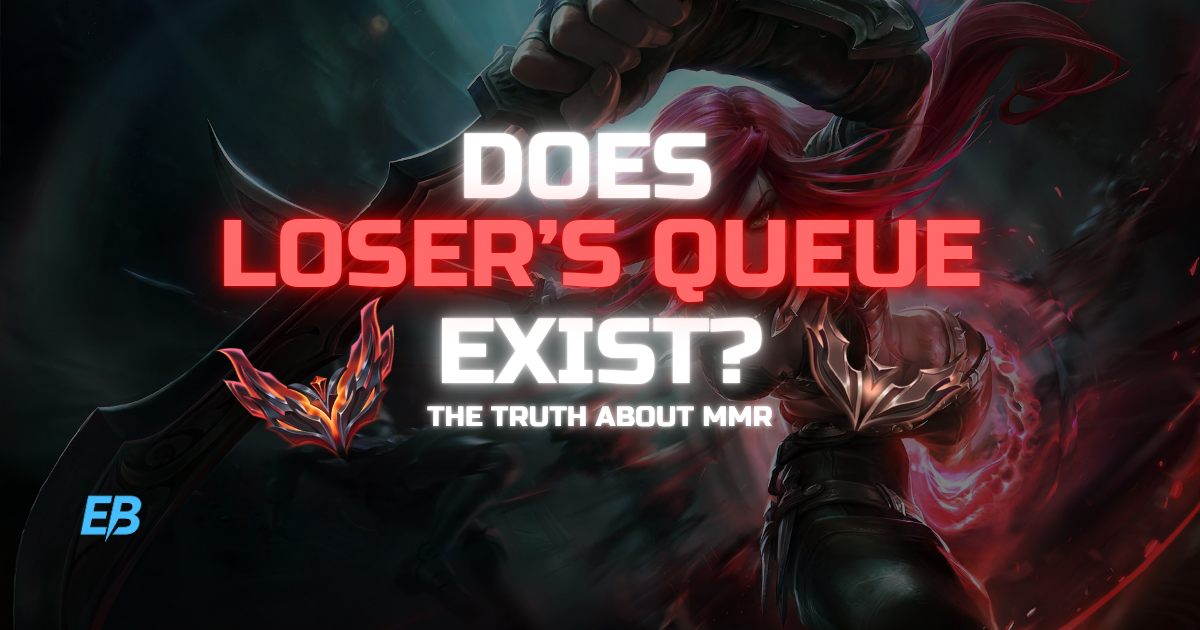 Does Loser's Queue Really Exist in League of Legends? (The Truth About MMR)