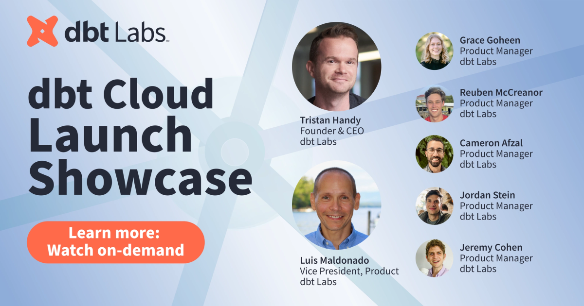 dbt Cloud Launch Showcase | dbt Labs