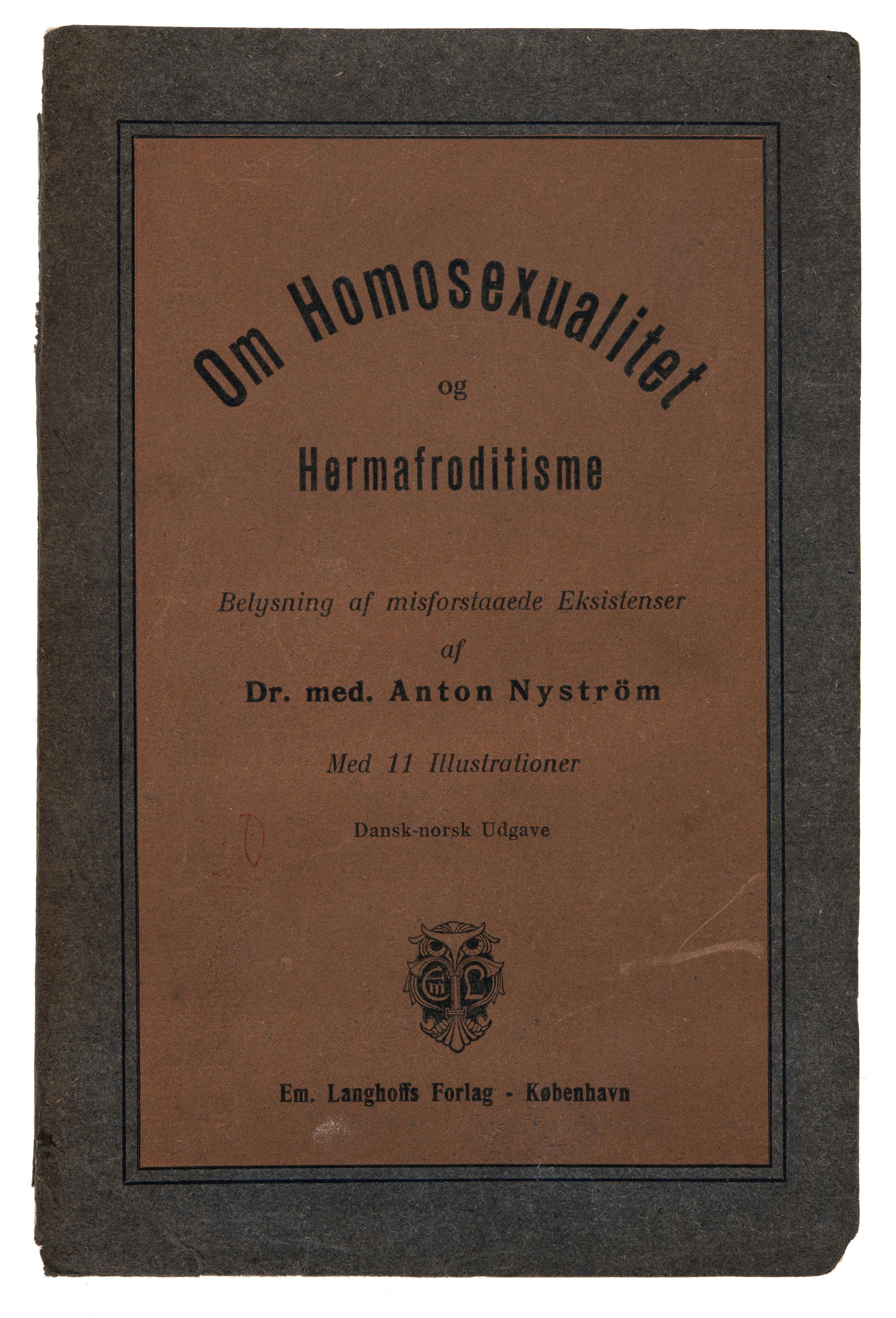 Om Homosexualitet og Hermafroditisme: Belysning af misforstaaede Eksistenser