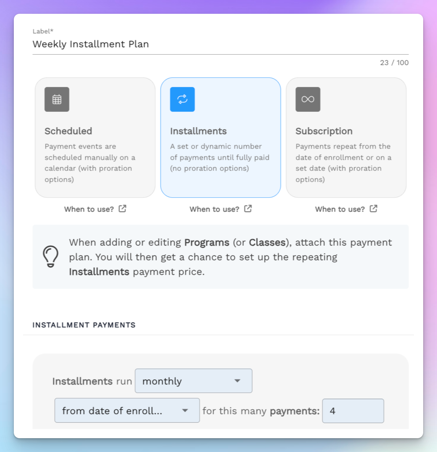 Enrollsy payment plan setup with scheduled, installment and subscription options, set to four monthly installments from enrollment