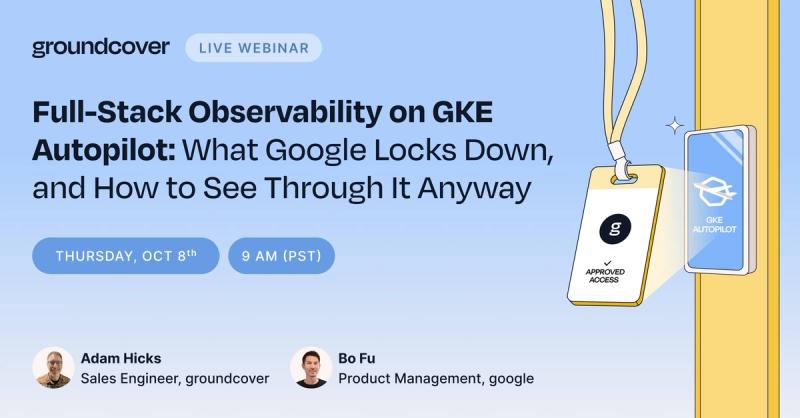 Full-Stack Observability on GKE Autopilot: What Google Locks Down, and How to See Through It Anyway