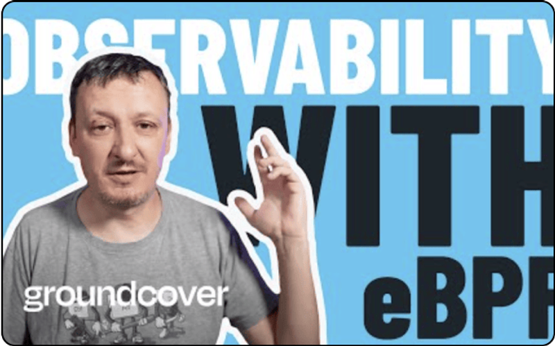 Kubernetes Observability And Troubleshooting With groundcover and eBPF