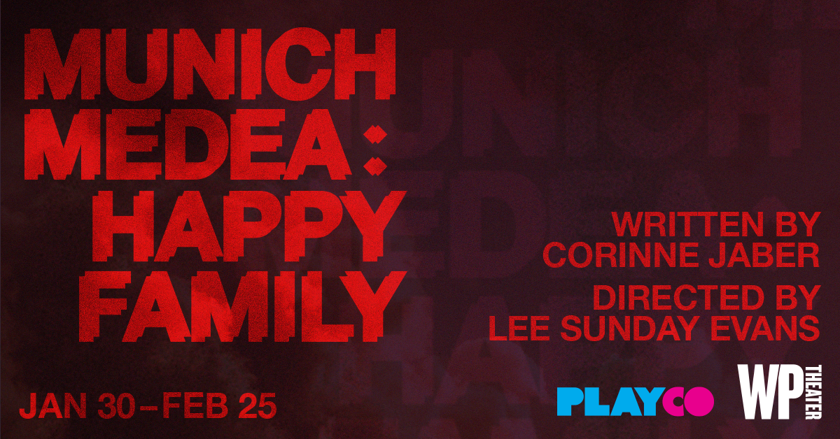  MUNICH MEDEA: HAPPY FAMILY - World premiere of Debut Play