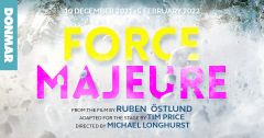 FORCE MAJEURE -  Ruben Östlund's film opening at Donmar Warehouse