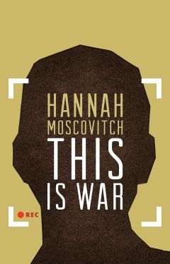 Hannah Moscovitch wins Trillium AWARD for THIS IS WAR