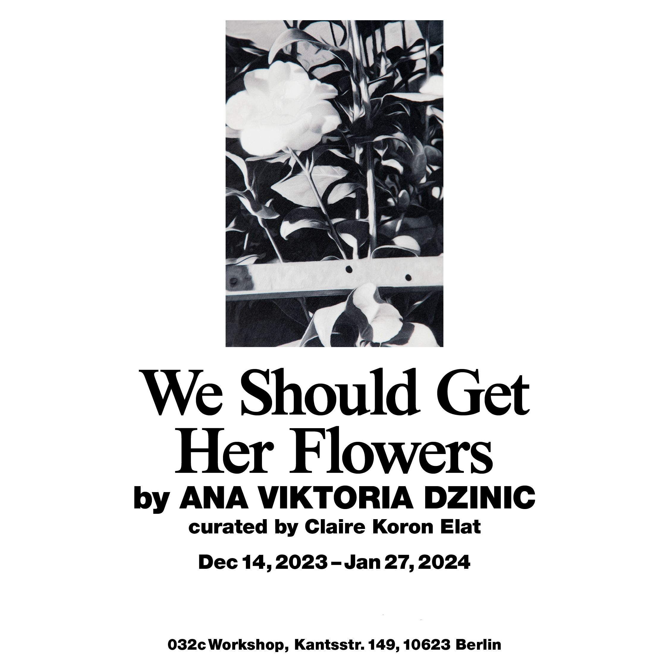 “We Should Get Her Flowers” by Ana Viktoria Dzinic