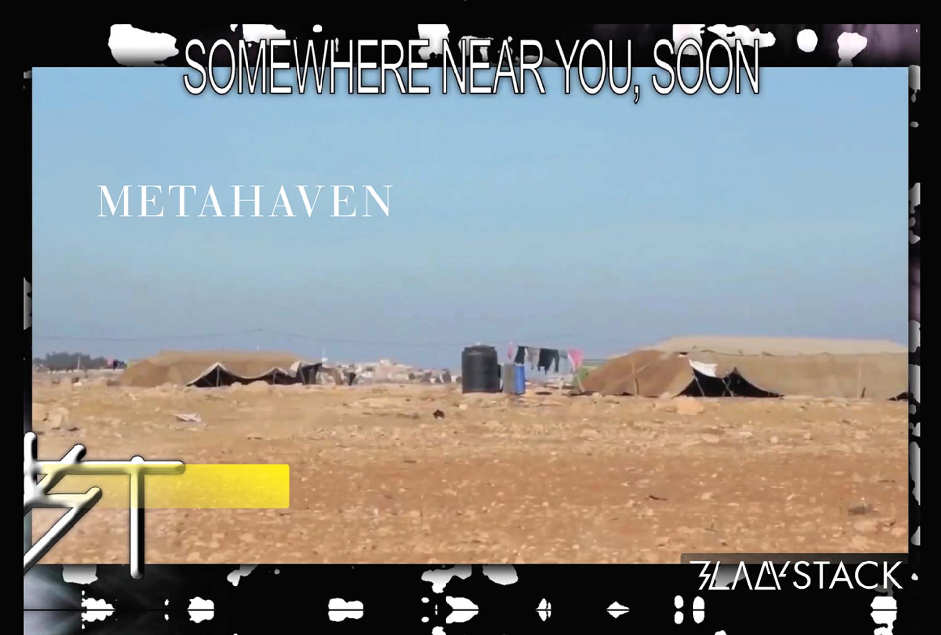 METAHAVEN: Somewhere Near You, Soon