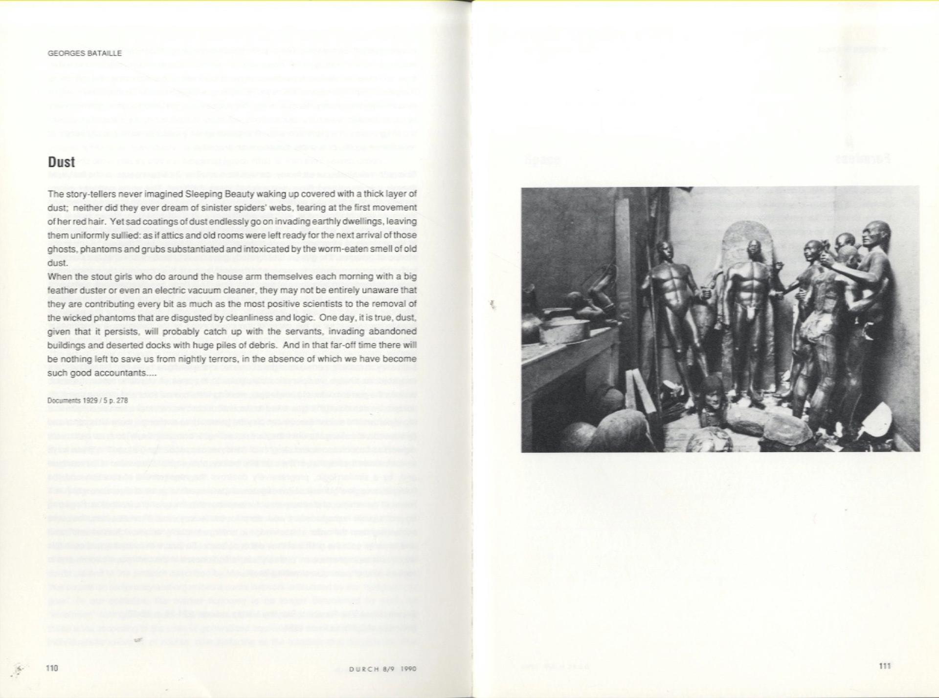 George Bataille, “Dust”, Documents 1929, reprinted in Durch 8/9, 1990.