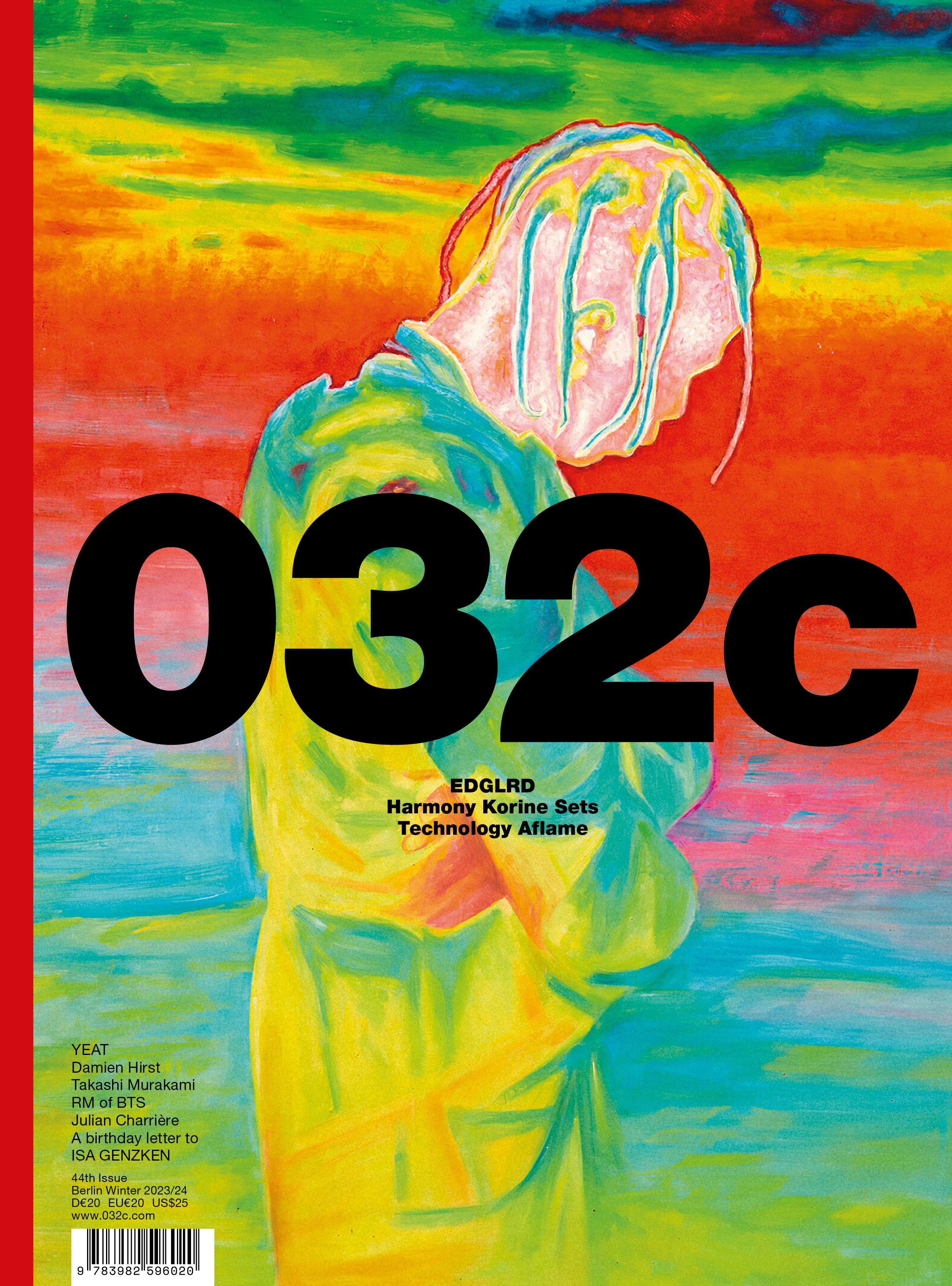 032c Issue #44 “EDGLRD” Winter 2023/24 | 032c
