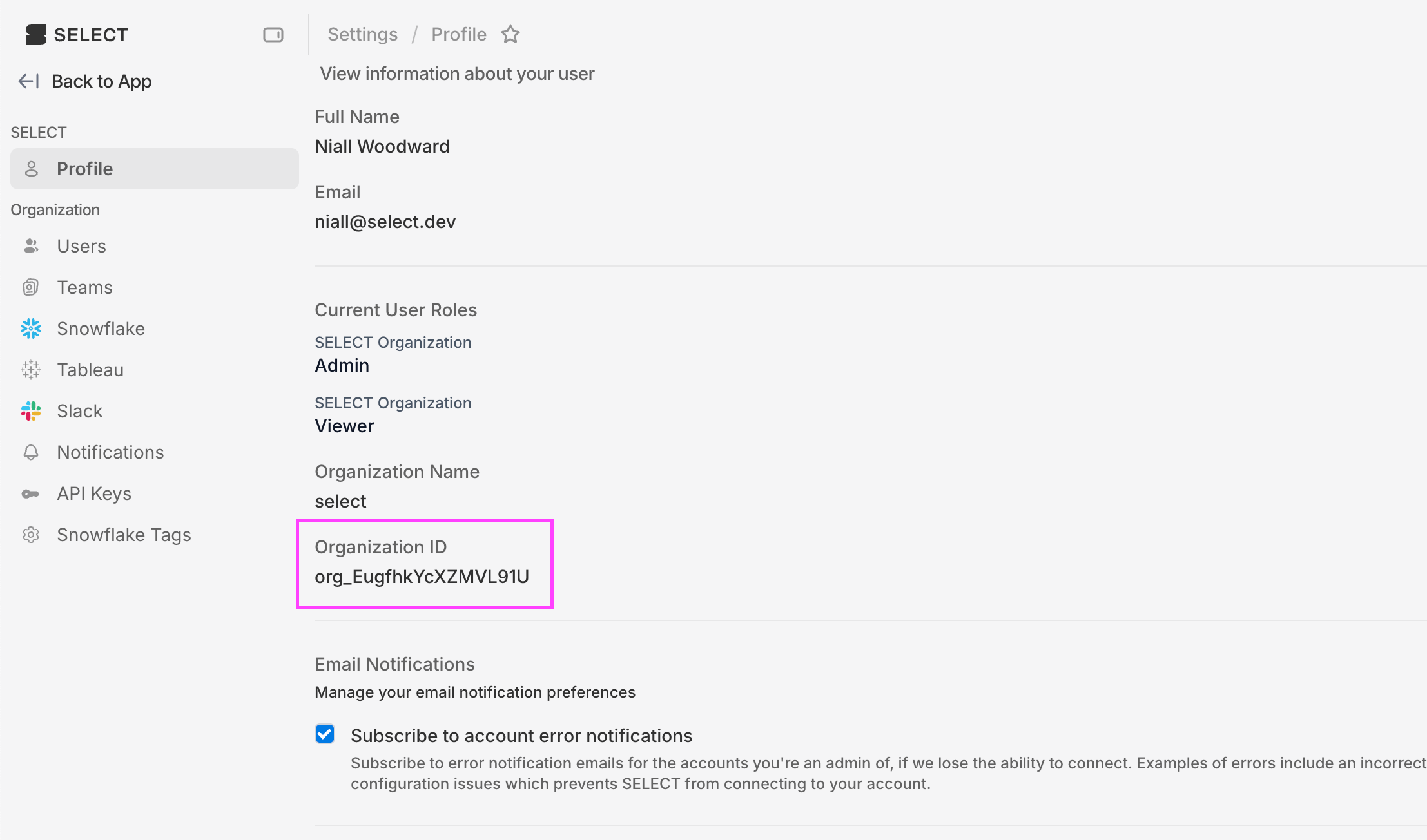 Find your organization ID SELECT