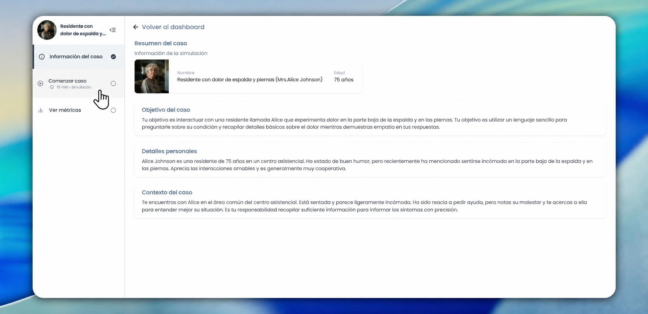 El resumen de un caso de la AI Platform: el objetivo, los datos personales de la residente y el contexto del que parte el estudiante
