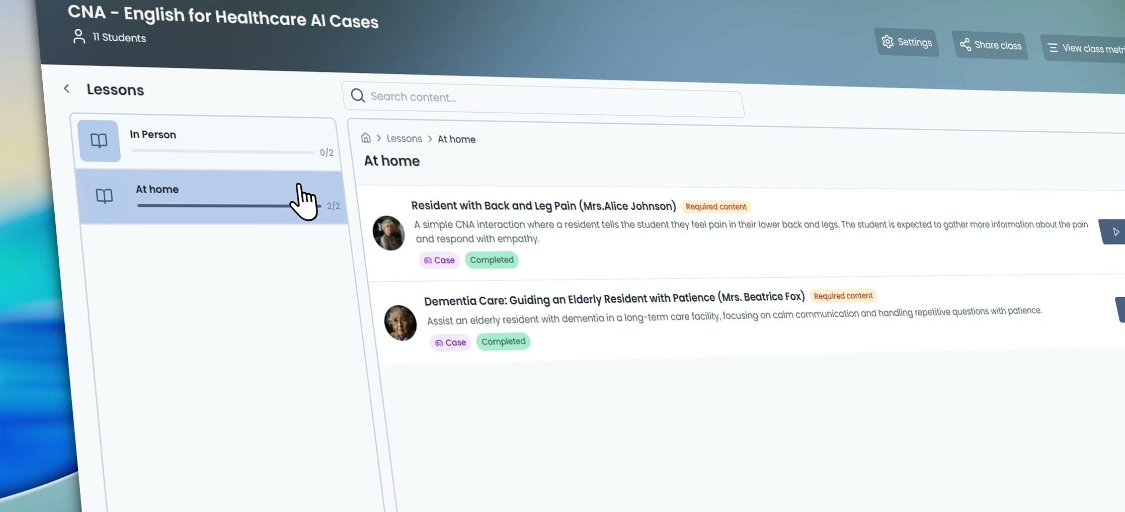 A CNA class in the AI Platform with two resident cases, one of them “Dementia Care: Guiding an Elderly Resident with Patience”