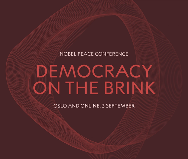 nobel peace conference democracy on the brink. oslo and online 3 september