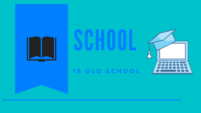 Book graphic next to "School is old school" text and a laptop with a graduation cap on top