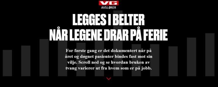 Gjennom fjoråret hadde VG en rekke avsløringer om bruk av tvang i psykiatrien i serien "tvangsloggene".