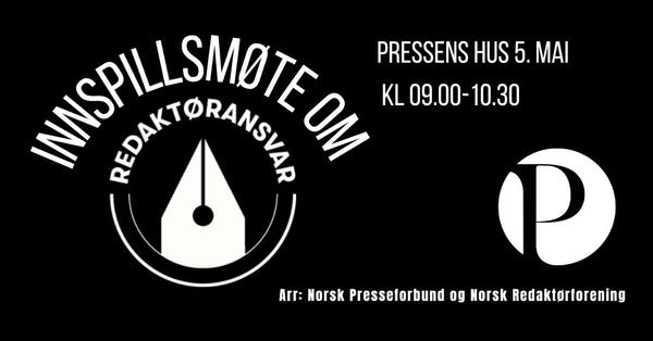 plakat innspillsmøte redaktøransvar