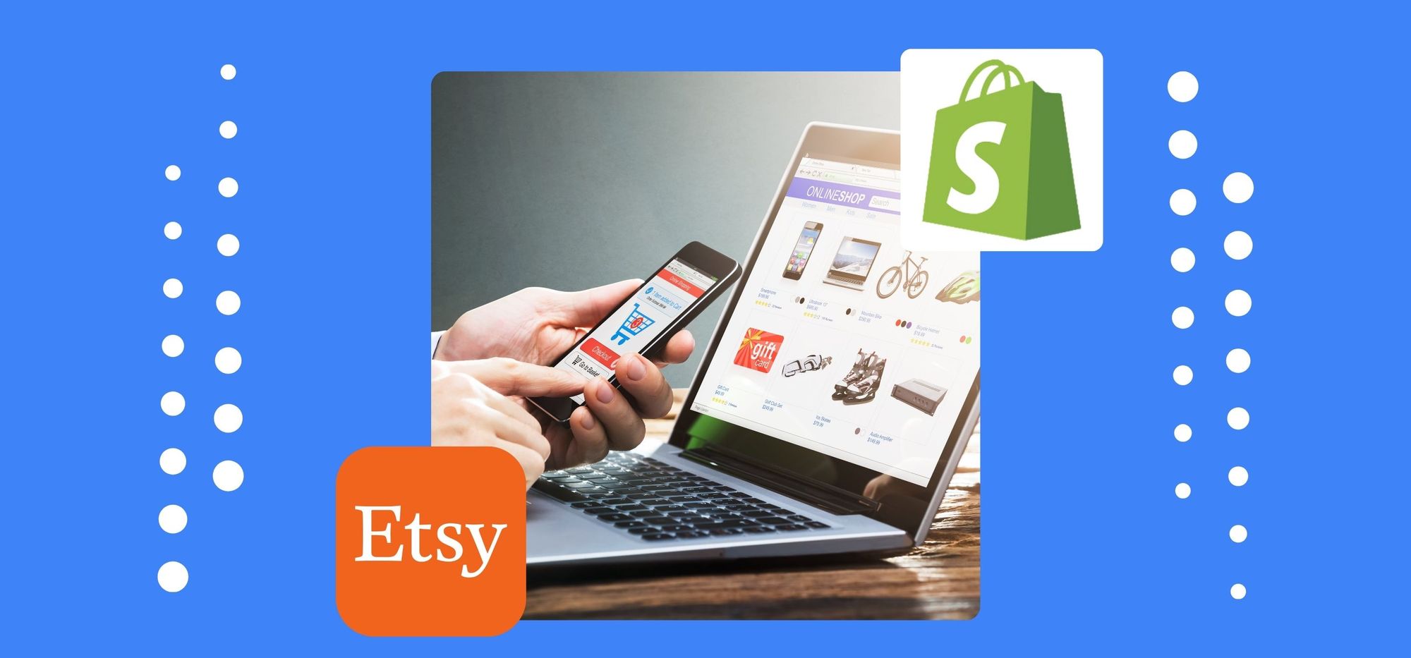 Comparing Shopify vs Etsy for best e-commerce platform.