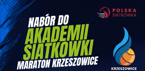 napis Nabór do Akademii Siatkówki Maraton Krzeszowice, Polska Siatkówka