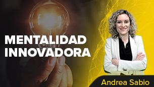 Mentalidad innovadora: descúbrete como agente de cambio