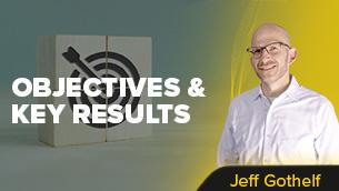 Objectives & Key Results: What they are, why use them and how to make them work