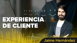 ¿Por qué trabajar en Experiencia de Cliente y cómo hacerlo?