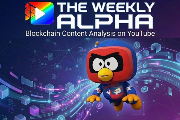 The Agent Tube (mascot of Crypto Tube service) hovering under the title that reads "THE WEEKLY ALPHA" and subtitle "Blockchain Content Analysis on YouTube"