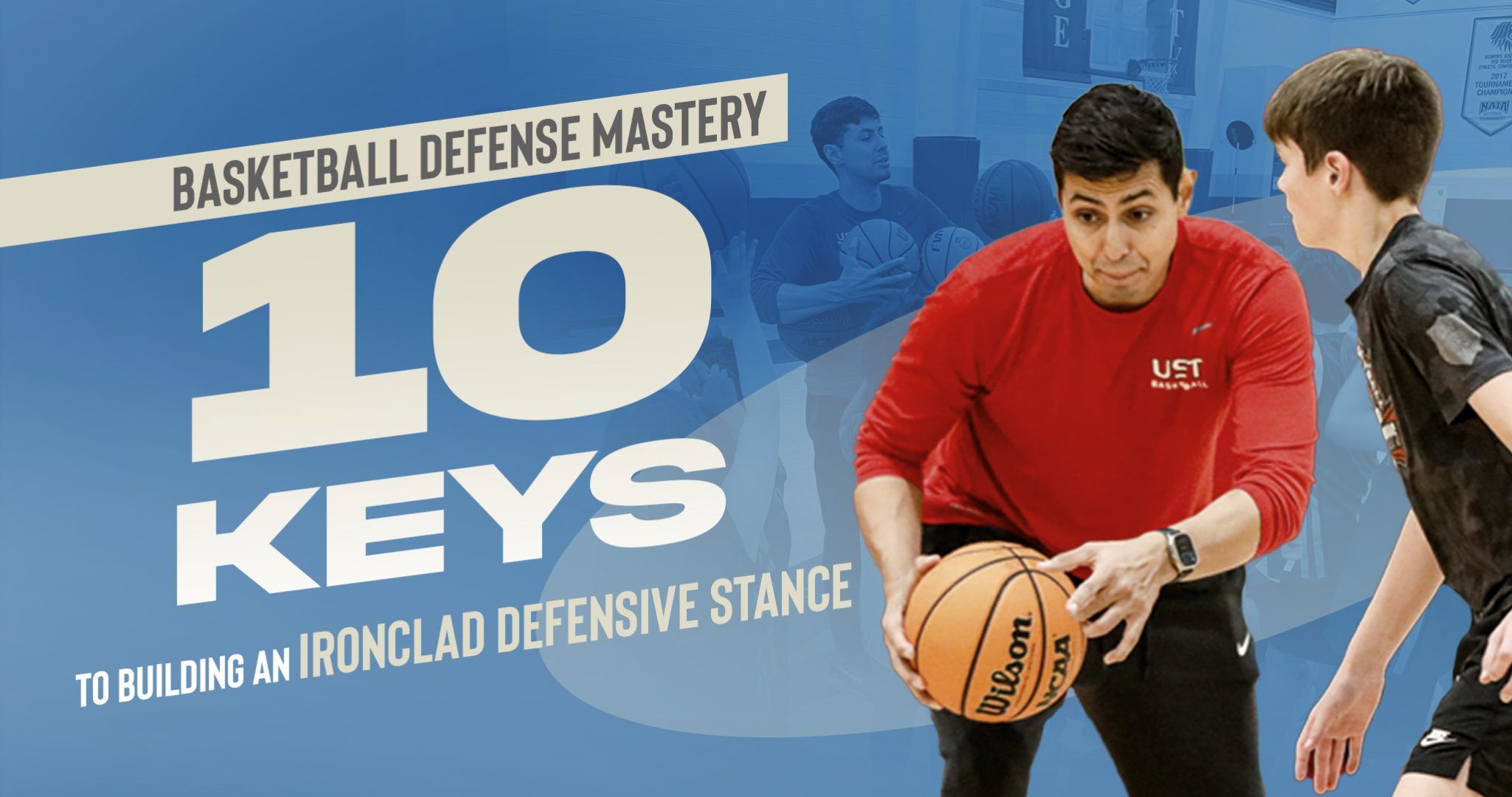 Basketball Defense Mastery: 10 Keys to Building an Ironclad Defensive Stance