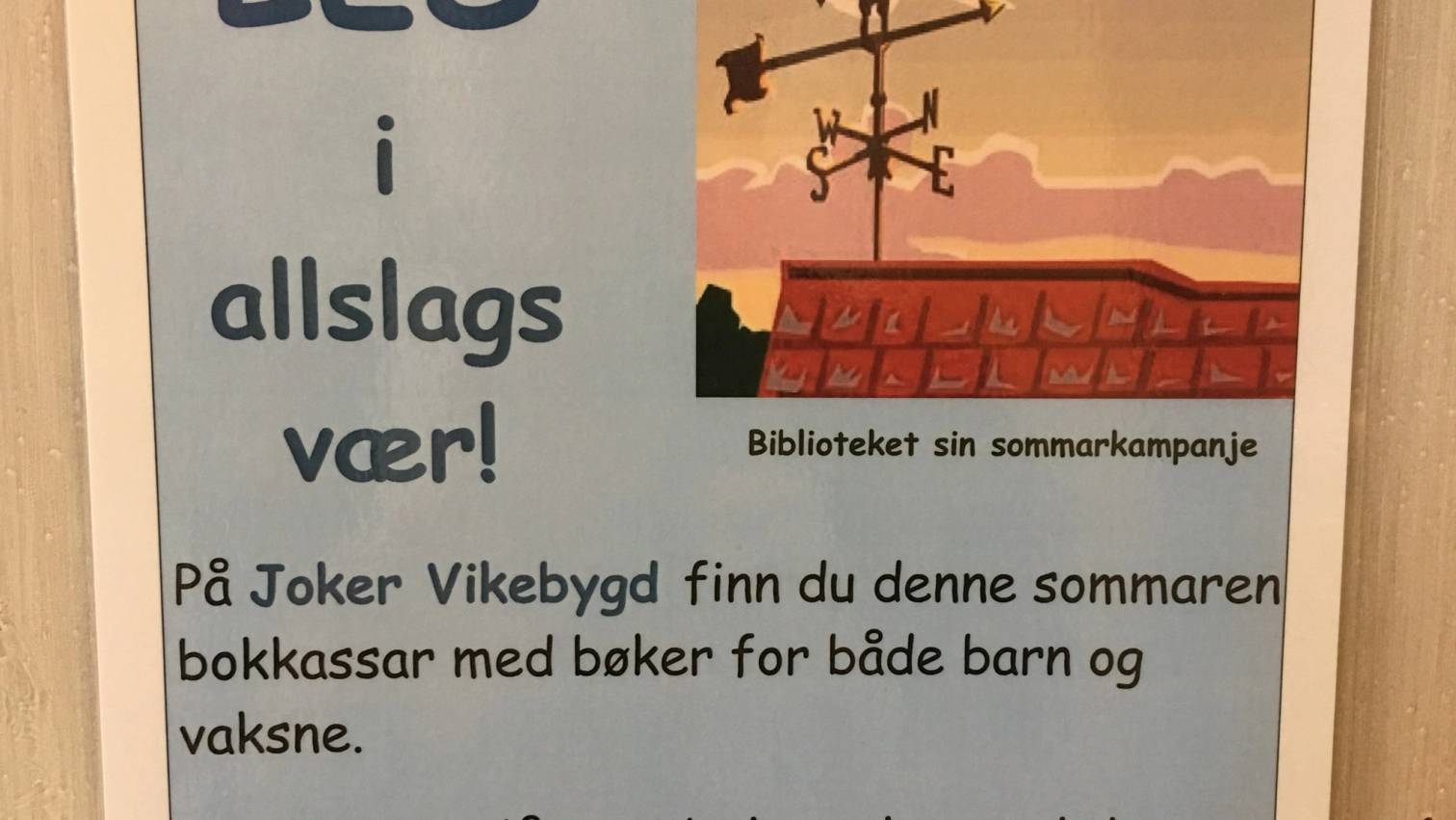 En plakat for bibliotekets sommarkampanje på Joker Vikebygd