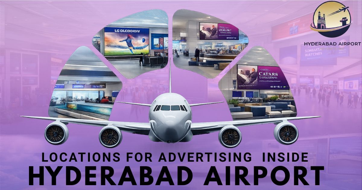 Hyderabad Airport advertising locations banner featuring an airplane and terminal ad displays highlighting key areas for high visibility airport advertising.