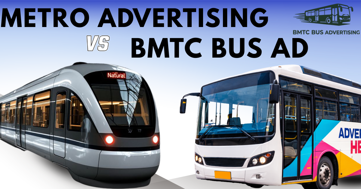 Metro vs BMTC bus advertising comparison banner featuring a modern metro train and a branded city bus highlighting outdoor advertising options in Bangalore.