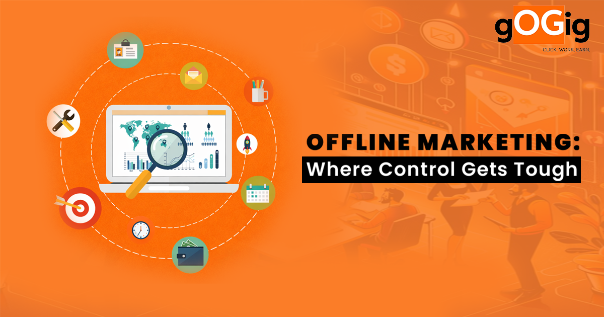 Offline Marketing Where Control Gets Tough: Challenges in managing tracking, ROI, and campaign coordination.