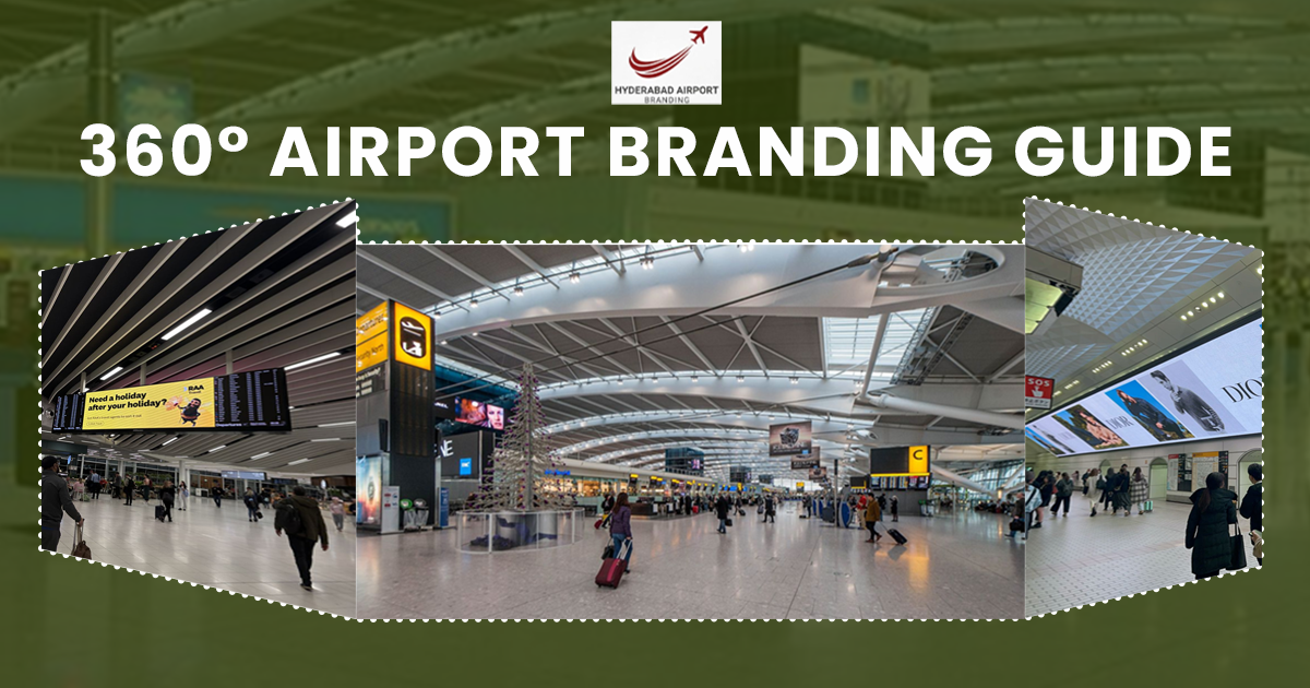 360 degree airport branding guide showing advertising placements inside Hyderabad Airport terminals including digital screens, departure areas and passenger zones