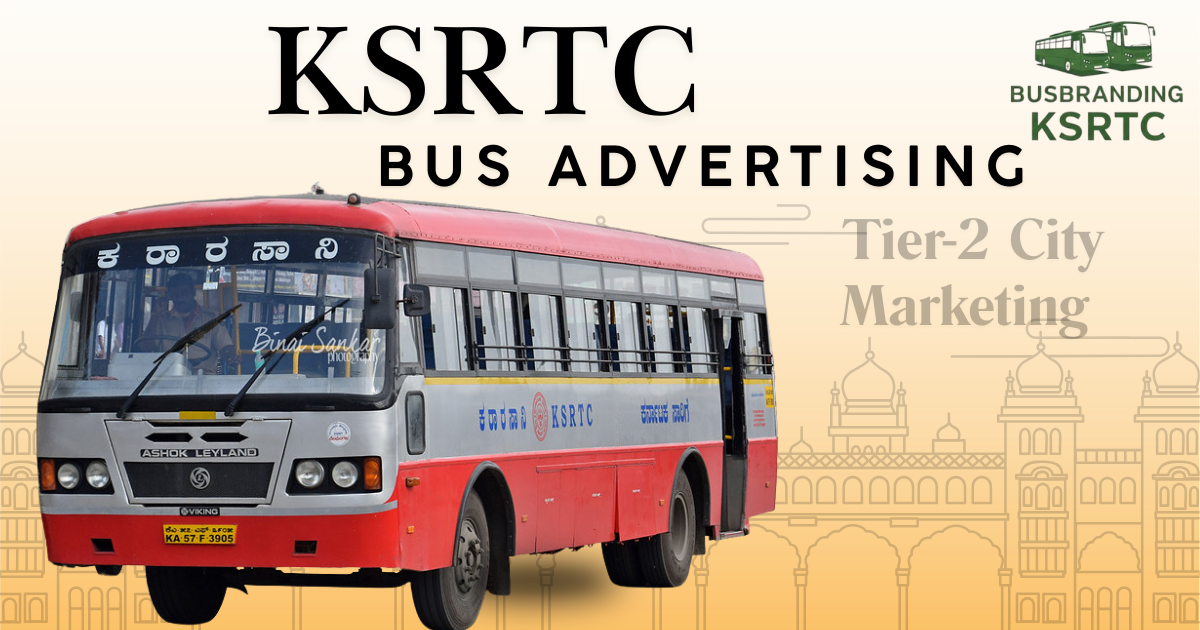 KSRTC bus advertising banner featuring a Karnataka state bus and text about Tier-2 city marketing and bus branding services.