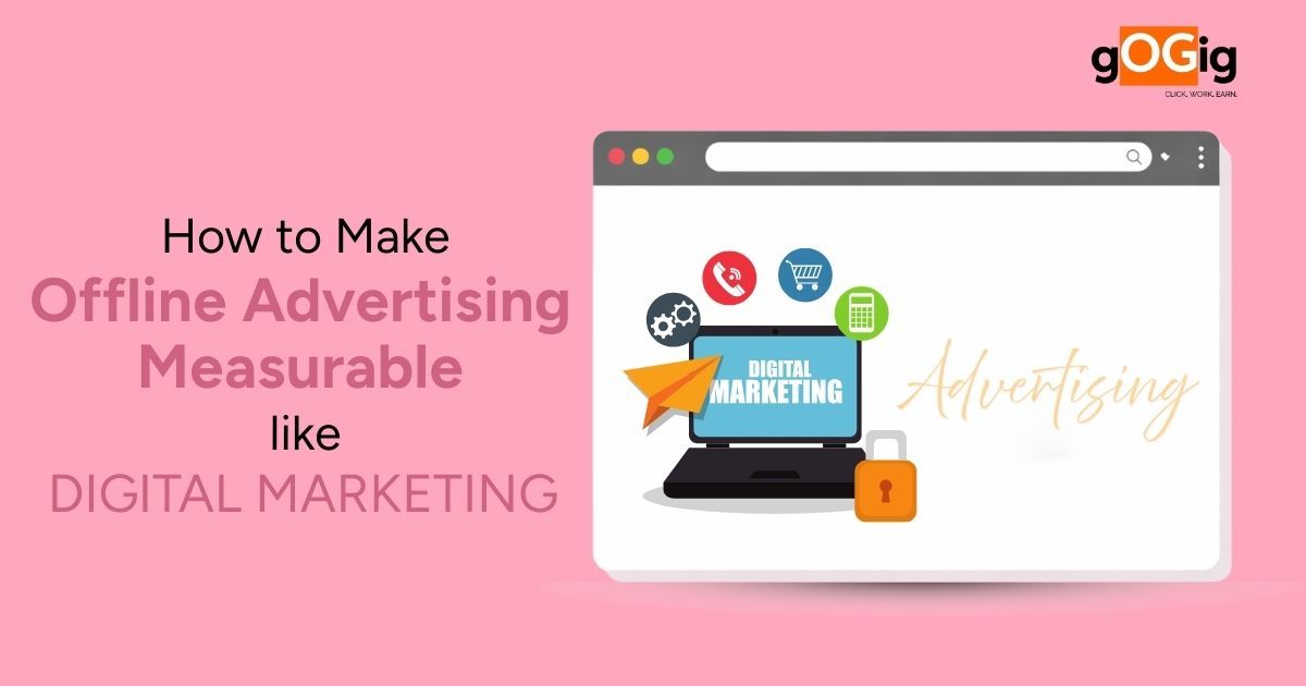 Illustration showing how to make offline advertising measurable like digital marketing with gOGig platform