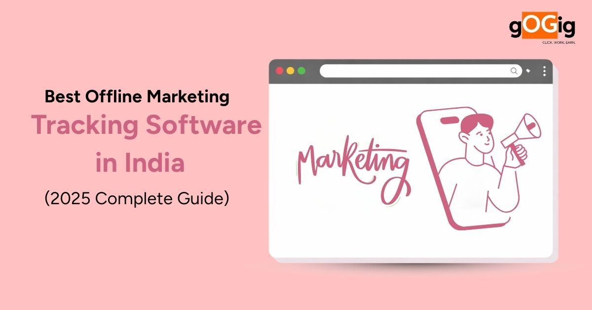 Best offline marketing tracking software in India 2025 guide with gOGig branding and marketing illustration