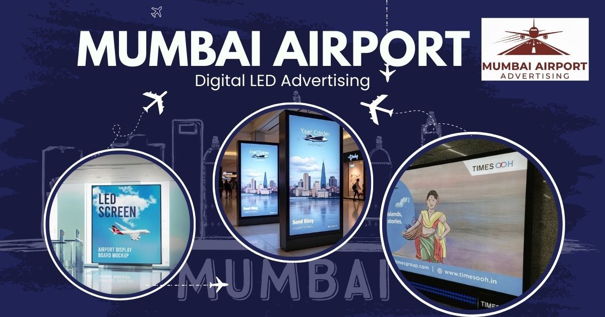 High-impact digital LED advertising displays at Mumbai Airport showcasing dynamic screens in high-traffic areas for maximum brand visibility and traveler engagement.