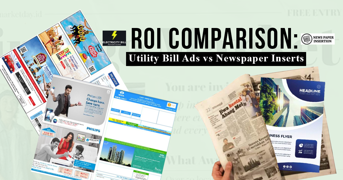 ROI comparison of utility bill advertising and newspaper inserts showing flyers, bills and print ads for marketing effectiveness analysis
